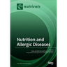 Nutrition and Allergic Diseases