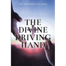 The Divine Driving Hand