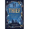 Thief: tales of rogues and robbers