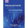 Measurements and Their Uncertainties: A Practical Guide to Modern Error Analysis