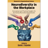 Neurodiversity in the Workplace: Conceptual and Practical Insights for Increasing Neurodiversity Inclusion