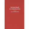 Switzerland in Perspective