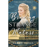 Braving Strange Waters