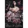 A Shadow of Love