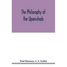 The philosophy of the Upanishads