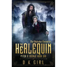 The Herlequin - Pitch & Sickle Book Six