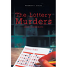 The Lottery Murders: Dead Giveaways