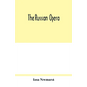 The Russian opera