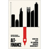 Alt-Finance: How the City of London Bought Democracy