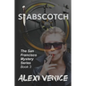 Stabscotch, The San Francisco Mystery Series, Book 3