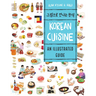 Korean Cuisine: An Illustrated Guide