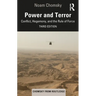Power and Terror: Conflict, Hegemony, and the Rule of Force