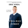 Two-Way Street: An American Success Story