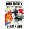 Bob Honey Who Just Do Stuff