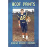 Hoof Prints: Memories of the Blue and the Gold