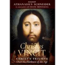 Christus Vincit: Christ's Triumph Over the Darkness of the Age