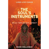 The Soul's Instruments