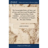 The Unsearchable Riches of Christ, and of Grace and Glory in and Through Him; Diligently Searched Into, Clearly Unfolded, ... in Fourteen Rich Gospel-