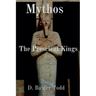 Mythos: The Prescient Kings