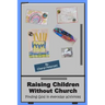 Raising Children Without Church: Finding God in Everyday Activities