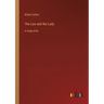 The Law and the Lady: in large print