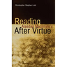 Reading Alasdair Macintyre's After Virtue