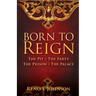 Born to Reign: The Pit The Party The Prison The Palace