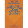Almost Everything About College Ministry