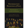 Reformation Readings of Paul: Explorations in History and Exegesis