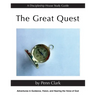 The Great Quest: Adventures in Guidance, Vision, and Hearing the Voice of God