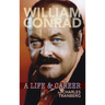 William Conrad: A Life & Career (hardback)