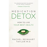 Medication Detox: How to Live Your Best Health