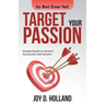 Target Your Passion: Simple Guide to Seniors' Successful 2Nd Careers