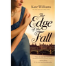 The Edge of the Fall