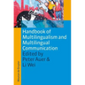 Handbook of Multilingualism and Multilingual Communication