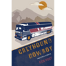 Greyhound Cowboy: And Other Stories