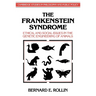 The Frankenstein Syndrome: Ethical and Social Issues in the Genetic Engineering of Animals