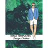 Male Templates Design Clothes: Incredible Drawing Illustration 450 Large Shapes to Create Your Own Designs and Building new Styles. Perfect Fashion S