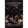 Gatekeepers of Eden