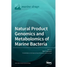 Natural Product Genomics and Metabolomics of Marine Bacteria