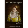 Disappearing Queen