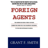 Foreign Agents: The American Israel Public Affairs Committee from the 1963 Fulbright Hearings to the 2005 Espionage Scandal