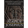 The Essential Works of Flavius Josephus: Abridged