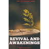 Revival and Awakenings Volume One: The End-Time Harvest
