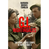 G.I. Nightingales: The Army Nurse Corps in World War II
