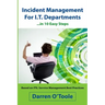 Incident Management for I.T. Departments