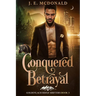 Conquered Betrayal