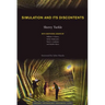 Simulation and Its Discontents