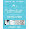 Brain Teasers for Seniors #1: Word Games & Memory Puzzles for Seniors. Mental challenge puzzles & games - Brain teasers for adults for all ages