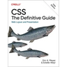 Css: The Definitive Guide: Web Layout and Presentation